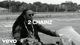 2 Chainz - Where U Been? ft. Cap.1