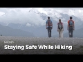 Learn Some Hiking Safety Tips | Hiking