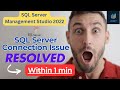 SQL Server Management Studio 2022 Server Connection Issue | SSMS 2022 Not Connecting To Server