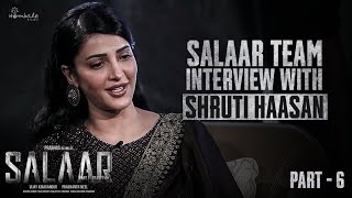 Shruti Haasan Interview with Salaar Team Part 6 | Prabhas | Prithviraj |Shruti Haasan | HombaleFilms