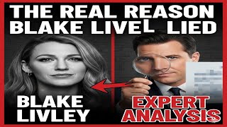 The Real Reason Blake Lively Lied Expert Analysis