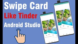Card Swipe , Image Swipe Like tinder. Android Studio and java with source code