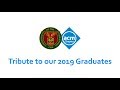 Tribute to our 2019 Graduates