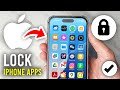 How To Lock Apps In iPhone - Full Guide