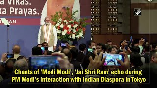 Chants of ‘Modi Modi’ ‘Jai Shri Ram’ echo during PM Modi’s interaction with Indian Diaspora in Tokyo