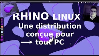 RHINO LINUX : MEILLEURE DISTRO POUR  PC- A DISTRO FOR ALL COMPUTER-EIN JEDER PC BETRIEBSYSTEM