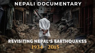 Revisiting Nepal's Earthquakes | Documentary