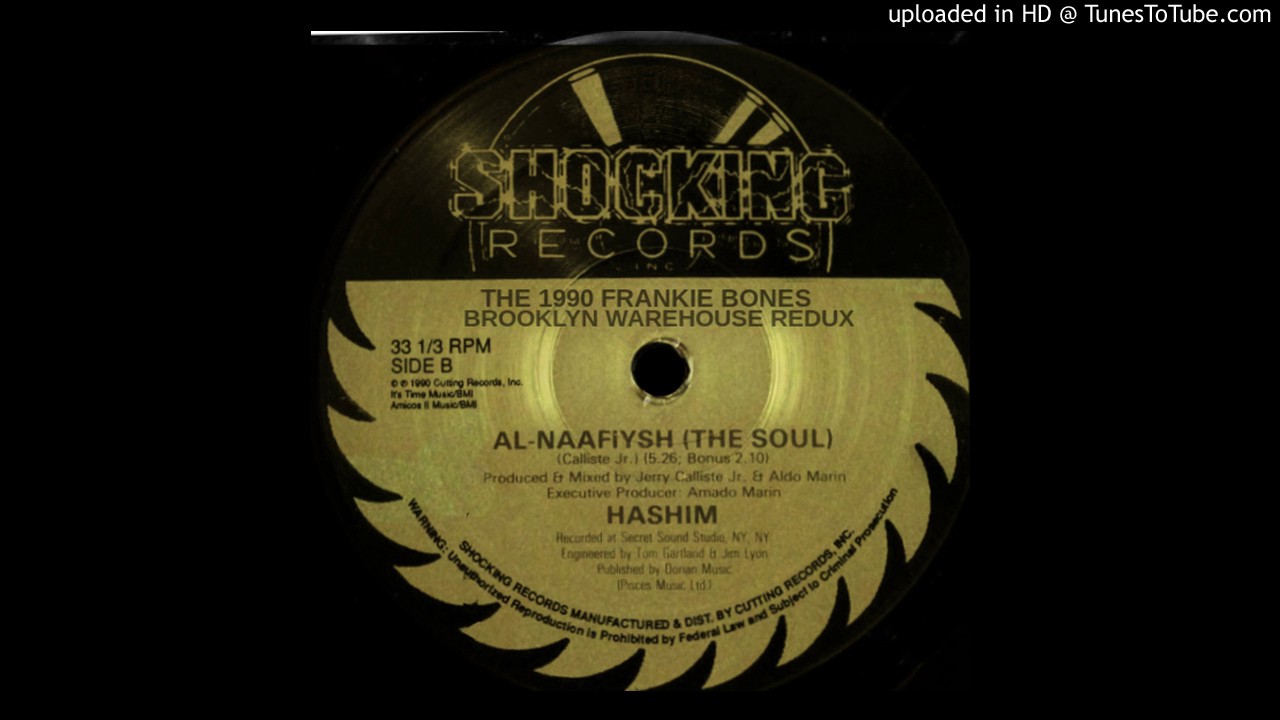 HASHIM - AL NAAFIYSH (THE SOUL) - THE 1990 FRANKIE BONES BROOKLYN ...