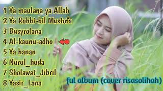 Ya maulana ya Allah_ full album sholawat (cover Risa solihah)