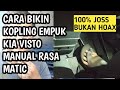 cara bikin kopling manual jadi empuk dan enteng