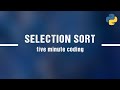 ASMR Programming - Selection Sort in Python | Five Minute Coding