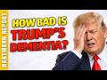 Experts Sound the Alarm: How Severe Is Trump’s Decline?