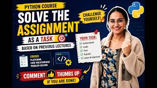 Lecture 10 | Assignment Challenge on Relational Operators,Logical Operators & Conditional Statements