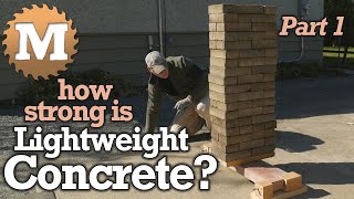 How Strong is Lightweight Concrete?  - Deflection Test Perlite, Vermiculite, Lava Rock, CSA Panels