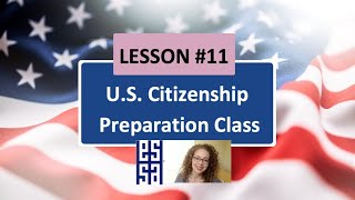 100 CIVICS QS. (2008 VERSION) - Lesson 11 U.S Citizenship Preparation Class