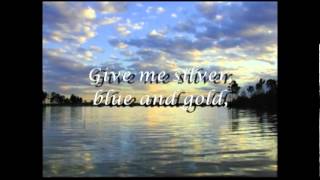 Silver Blue and Gold - Bad Company with lyrics