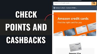 How To Check Amazon Credit Card Points And Cashback