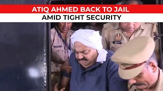 Watch: Atiq Ahmed brought to Ahmedabad Sabarmati Jail amid tight security, after life sentence