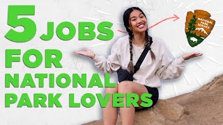 5 jobs for people who love national parks | Roadtrip Nation