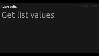 Get list values #lua-redis