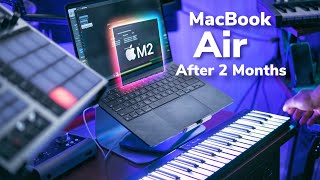 M2 MacBook Air Update (After 2 Months)