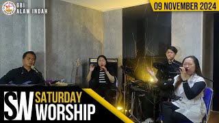 SATURDAY WORSHIP - 09 NOVEMBER 2024