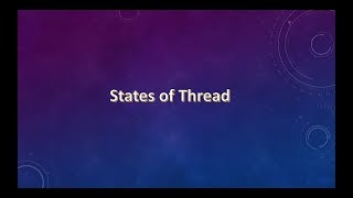 States of Thread - Multithreading in java - Part 5