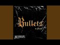 Bullets