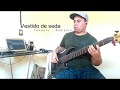 Teodoro e Sampaio - Vestido de seda (Cover Bass) Will Bass