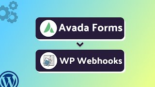 Integrating Avada Forms with WP Webhooks | Step-by-Step Tutorial | Bit Integrations