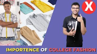 How Fashion Sense Increase Your Chances Of Popularity In College | Fahion Tips| @BeYourBestOfficial