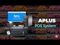 Retail POS System - Basics of Selling | Aplus POS Software