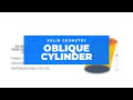 Oblique Cylinder