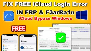 ✅ FREE Fix iCloud Login issue With FRP/F3arRa1n Free iCloud Bypass iPhone iPad on Checkra1n Windows