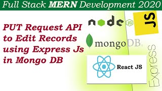 Node Js Express JS PUT Request API Update Records in Mongo DB | RESTFUL API to Update Records | L-11