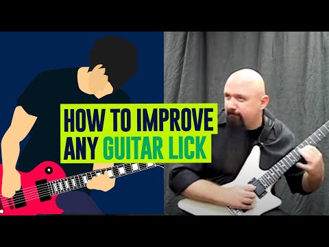 How To Improve Any Guitar Lick Youtube