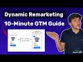 Stop Guessing: Set Up Dynamic Remarketing Properly in GTM - Easy Step-by-Step Guide