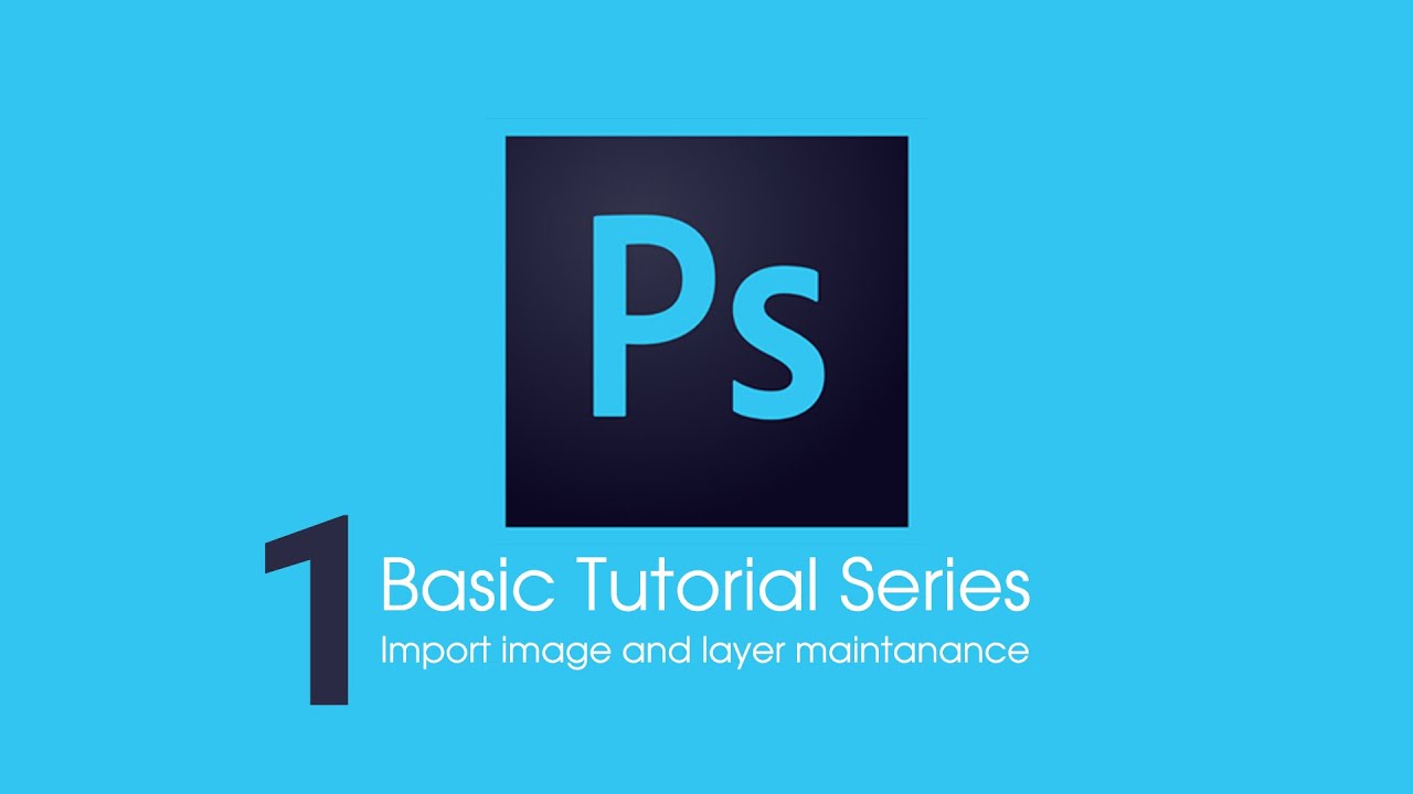 Photoshop CC Basic Tutorial Series I ফটোশপে ছবি ইমপোর্ট ও লেয়ার - YouTube