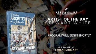 Stewart White: "Painting Architecture in Watercolor" - Free Lesson Viewing