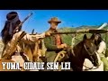 Yuma, Cidade Sem Lei | Filme faroeste português | Oeste selvagem | Vaqueiros