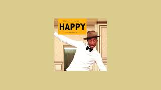 Pharrell Williams - Happy (Slowed + Reverb)