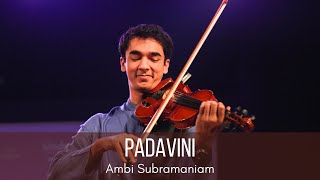 Padavini | Ambi Subramaniam | Carnatic Violin