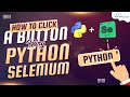 How to Click A Button with Selenium? | Python Selenium Tutorial (English)