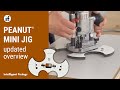 PEANUT Mini Jig | UPDATED Overview | 3 Invisible Connecting Systems