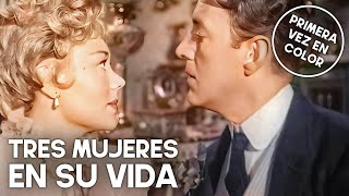 Tres mujeres en su vida | Película completa en español