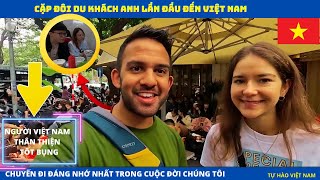 Cặp đôi du khách Anh lần đầu đến Việt Nam nhận ra chuyến đi đáng nhớ-bữa ăn tốt nhất trong cuộc đời