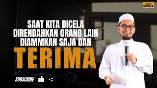 Saat Kita Dicela Dalam Hidup - Ustadz Adi Hidayat #ustadzadihidayatterbaru #ustadzadihidayat