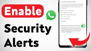 How to Enable Security Notifications on WhatsApp (Updated)