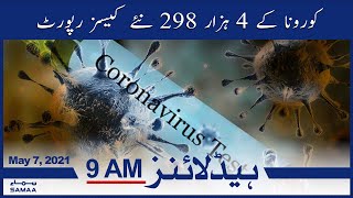 Samaa News Headlines 9am | Coronavirus kay 4 hazar 298 naye cases report | SAMAA TV