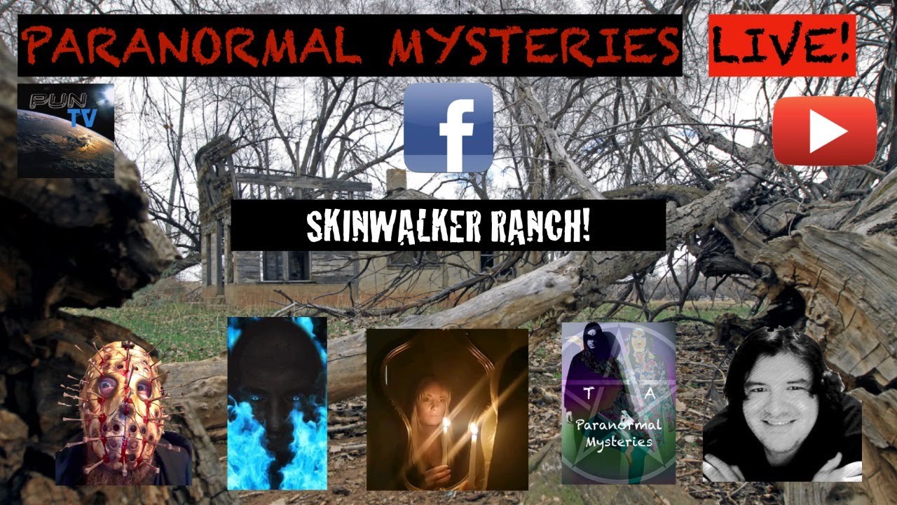 Paranormal Mysteries Live! - Skinwalker Ranch! - YouTube